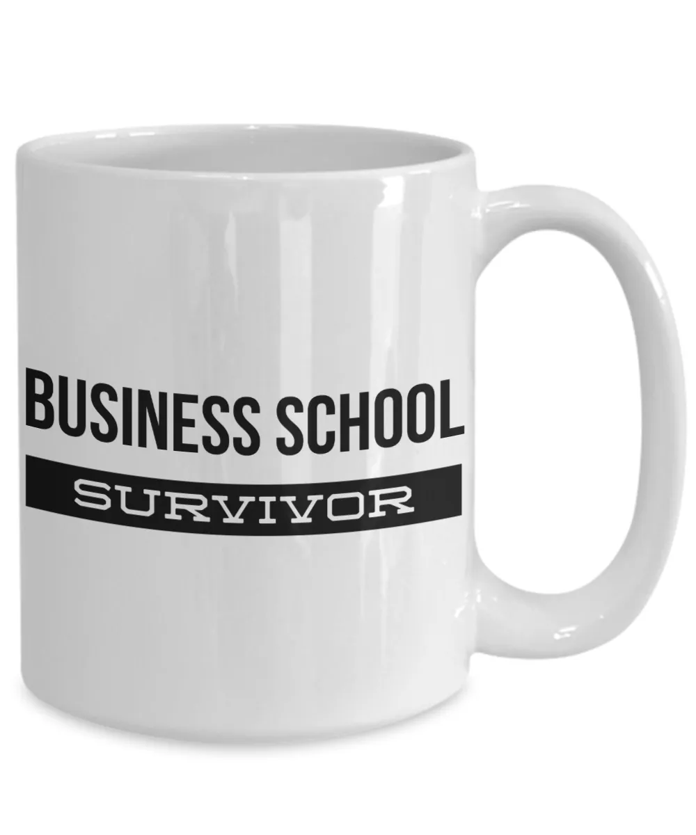Business School Graduation Coffee Mug Gifts - Business School Survivor Ceramic Coffee Cup