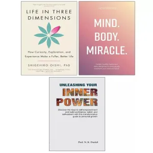 Life in Three Dimensions, Unleashing Your Inner Power,Mind Body Miracle 3 Books Set