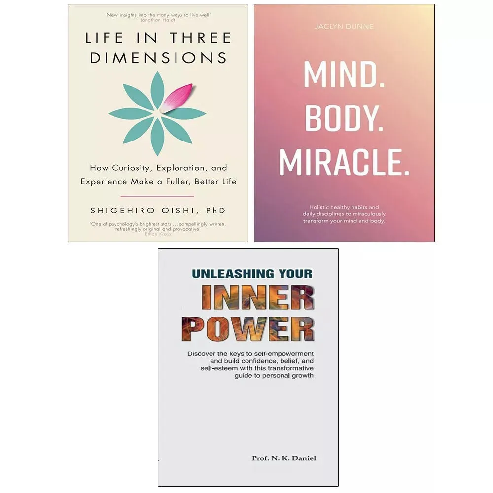 Life in Three Dimensions, Unleashing Your Inner Power,Mind Body Miracle 3 Books Set