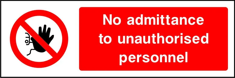 No Unauthorised Personnel Beyond This Point sign